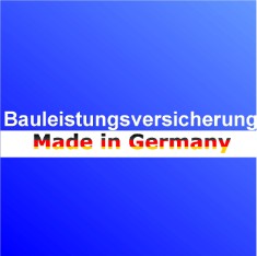 Bauleistungsversicherung Neubau