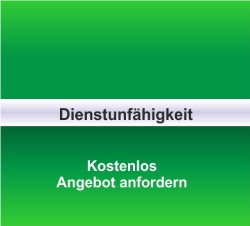 Hier Angebot für eine Dienstunfähigkeitsversicherung anfordern