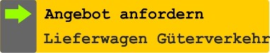 Kostenlos Angebot anfordern für eine Lieferwagen Güterverkehr Versicherung