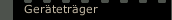 Geräteträger