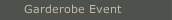 Garderobe Event