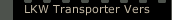 LKW Transporter Vers