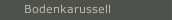 Bodenkarussell
